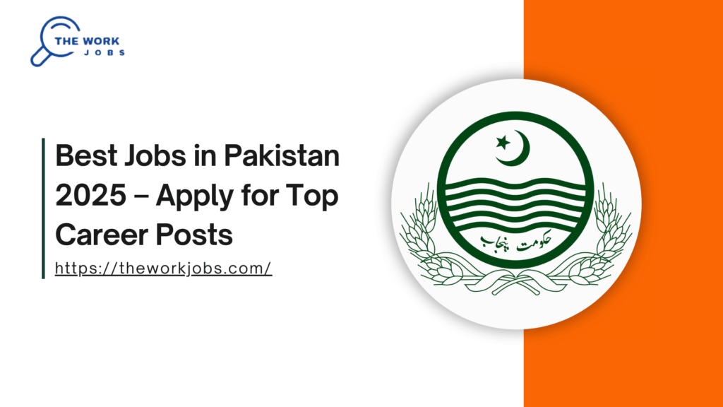 Best Jobs in Pakistan 2025